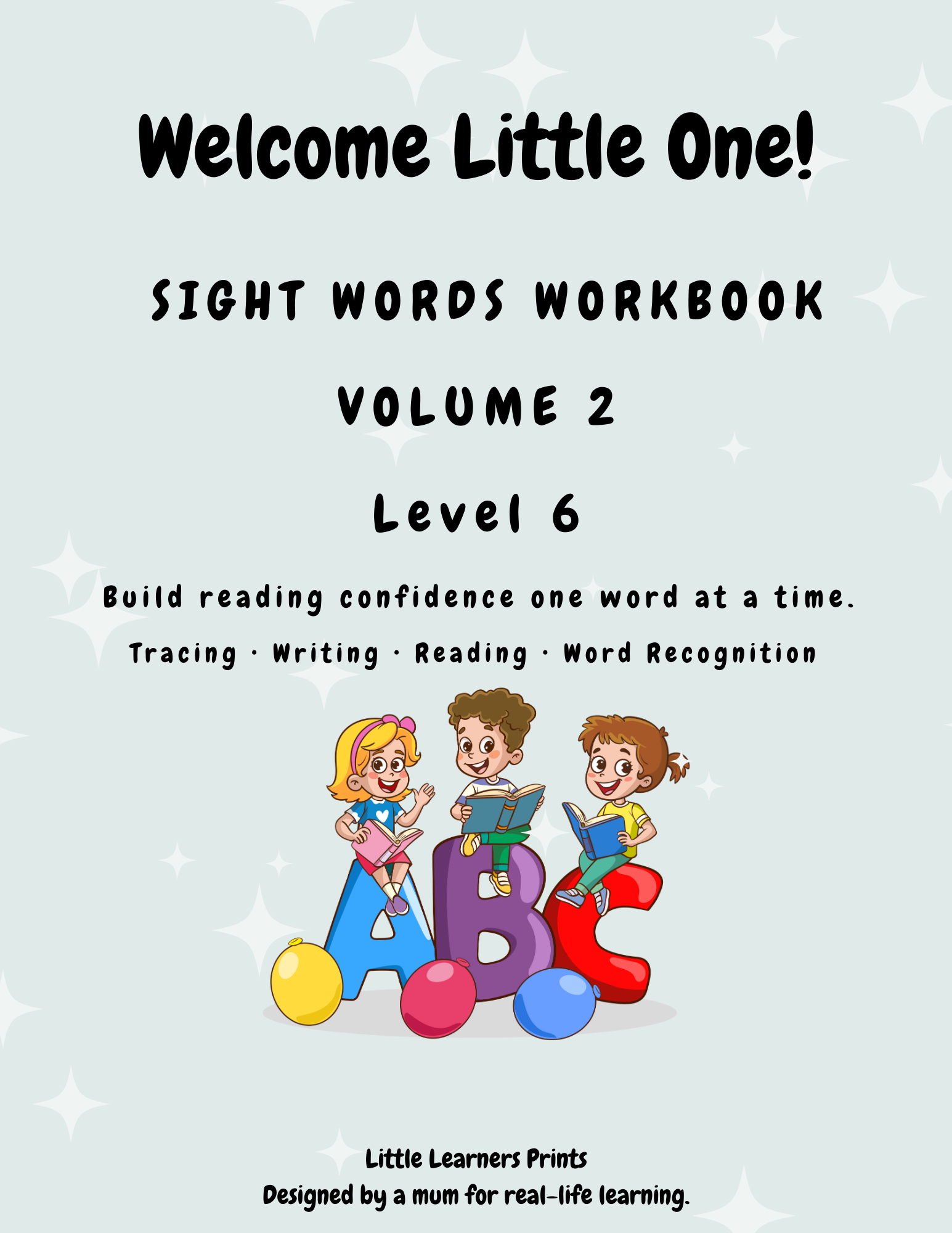 Level 6 – Sight Words Volume 2 (Advanced Early Readers)